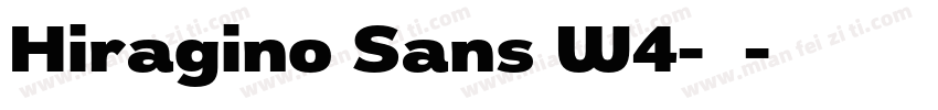 Hiragino Sans W4-常规字体转换